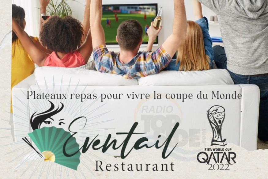 Vivez la Coupe du Monde chez vous avec le Restaurant L'éventail.